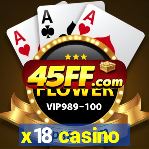 x18 casino